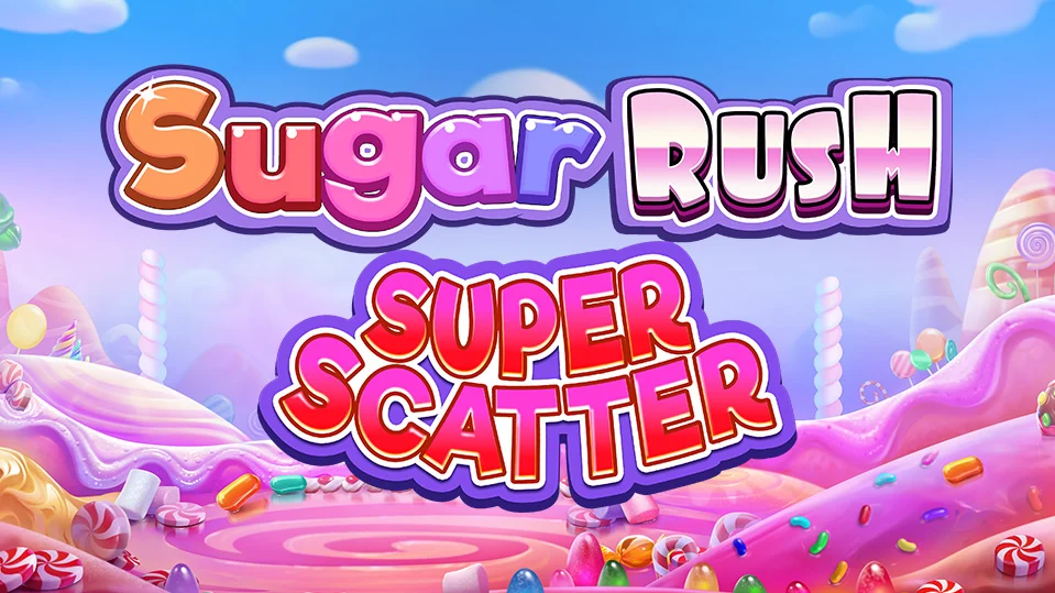 Fitur Super Scatter di Sugar Rush: Cara Terbaik Menang Besar